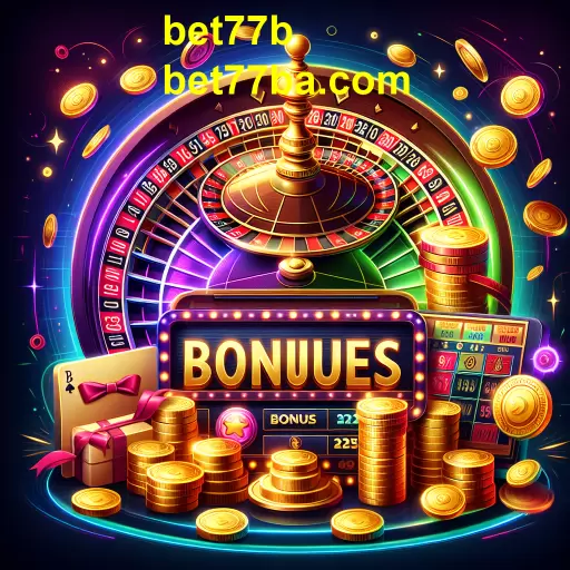 Explore a Categoria de Bônus no Bet77b e Aumente suas Chances de Ganhos